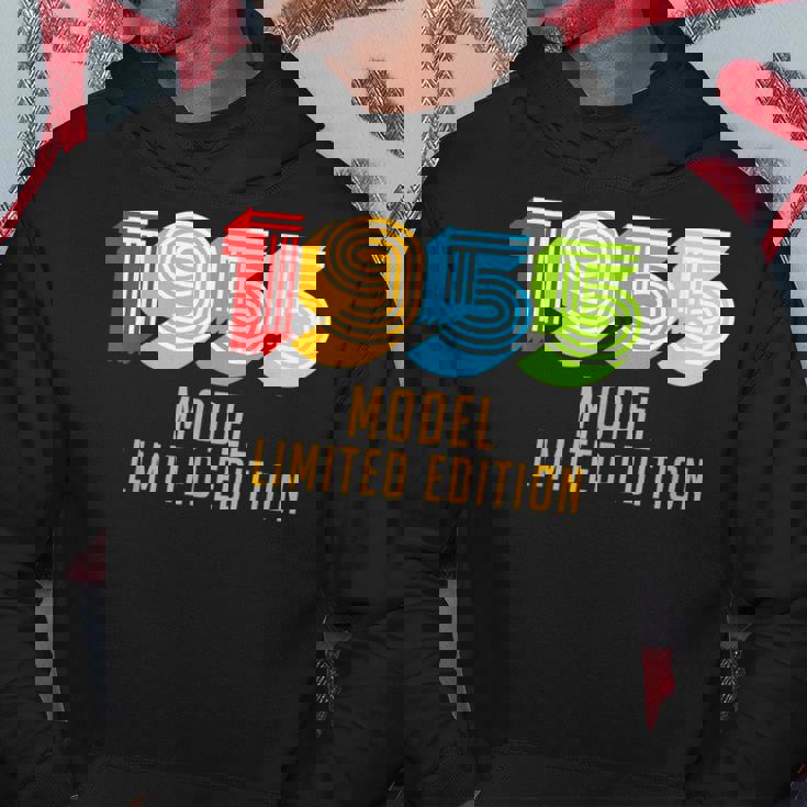 Funny 65Th Birthday Gift 1955 Model Limited Edition Birthday Hoodie Unique Gifts Funny 65Th Birthday Gift 1955 Model Limited Edition Birthday Hoodie Unique Gifts