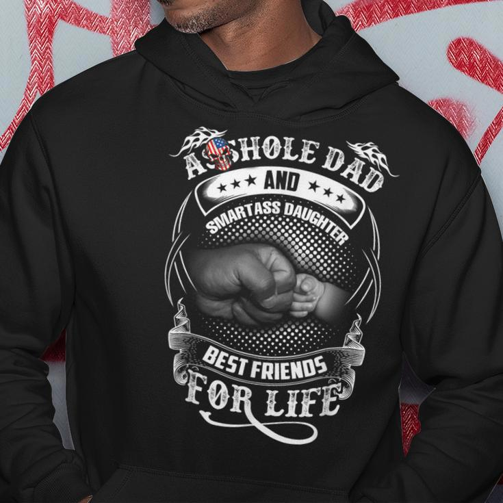 Funny Asshole Dad & Smartass Daughter Best Friend For Life Hoodie Unique Gifts