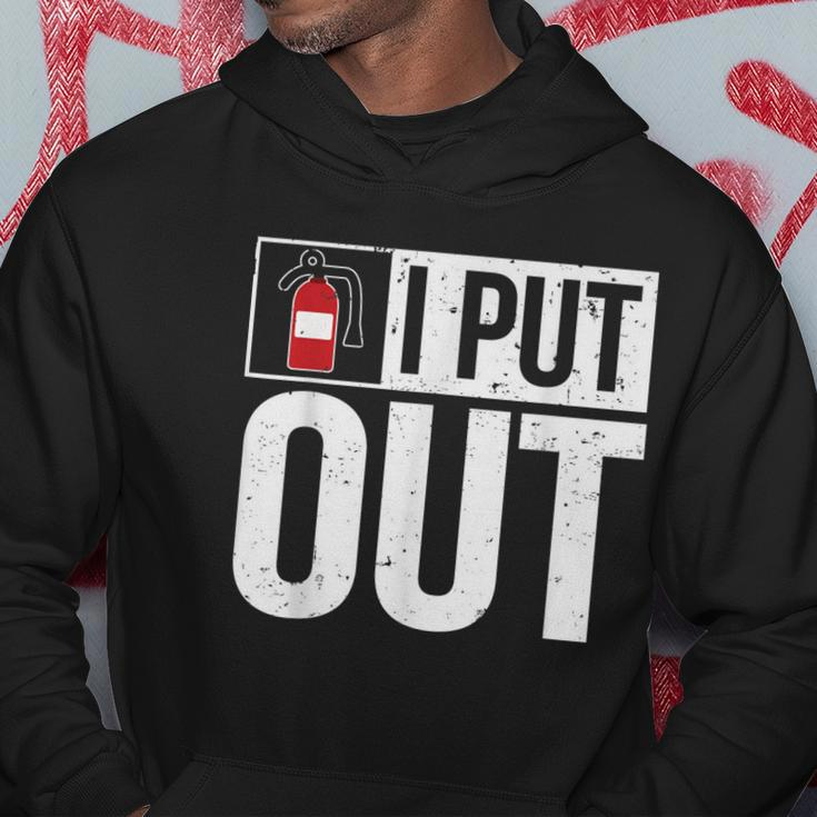 Funny Fire Extinguisher I Put Out Firefighter Hoodie Funny Gifts