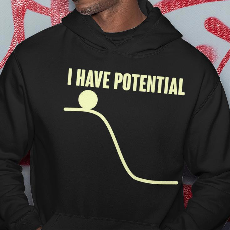 Funny I Have Potential Science Hoodie Unique Gifts