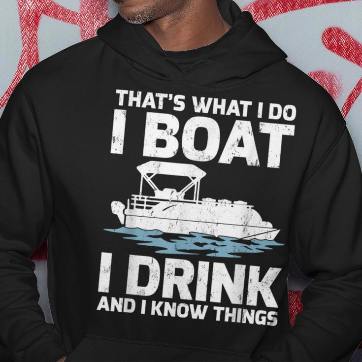 Funny Thats What I Do I Boat I Drink And I Know Things Hoodie Funny Gifts