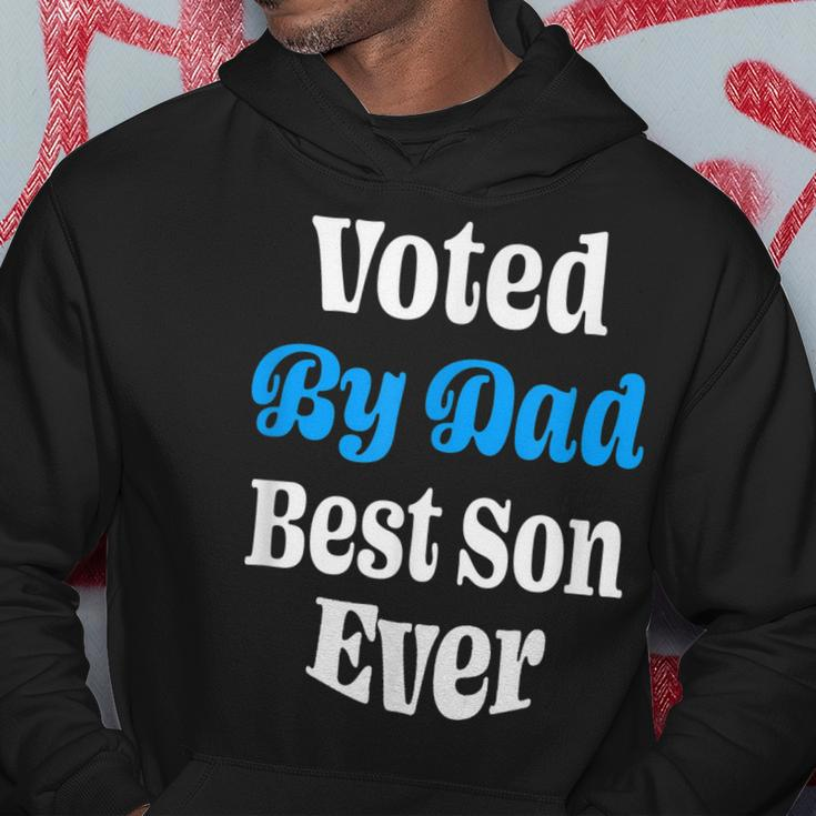 Funny Voted By Dad Best Son EverBirthday Gift Hoodie Funny Gifts