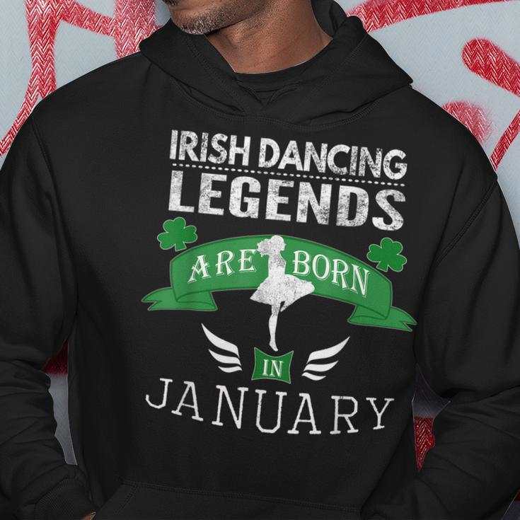 Girls Irish Dancing Gift Legends Born In January Hoodie Personalized Gifts