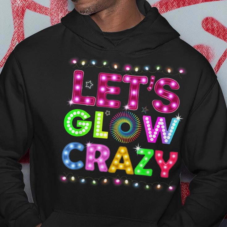 Glow Party Funny Lets Glow Crazy Hoodie Unique Gifts
