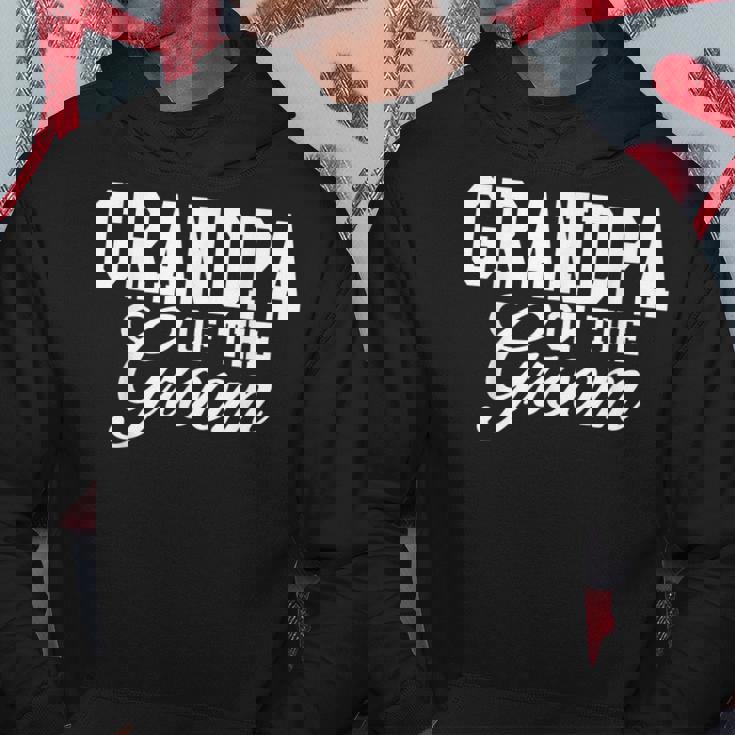 Grandpa Of The Groom Wedding Party Hoodie Unique Gifts