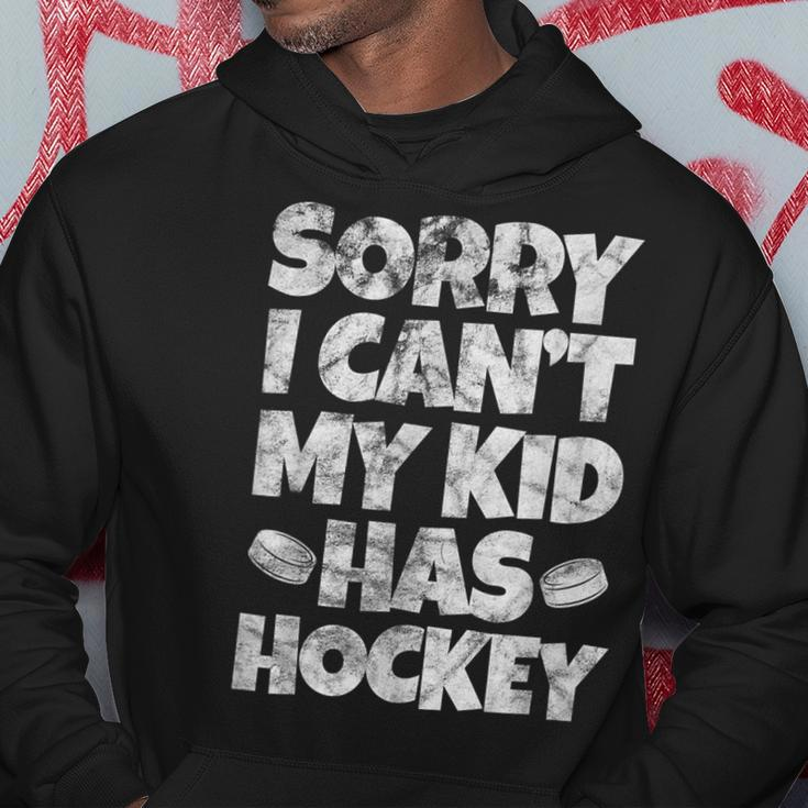 Hockey Mom Hockey Dad Sorry I Cant My Kid Has Hockey Grunge Hoodie Unique Gifts