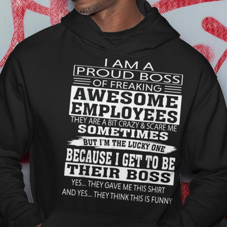I Am A Proud Boss Of Freaking Awesome Employees V2 Hoodie Funny Gifts