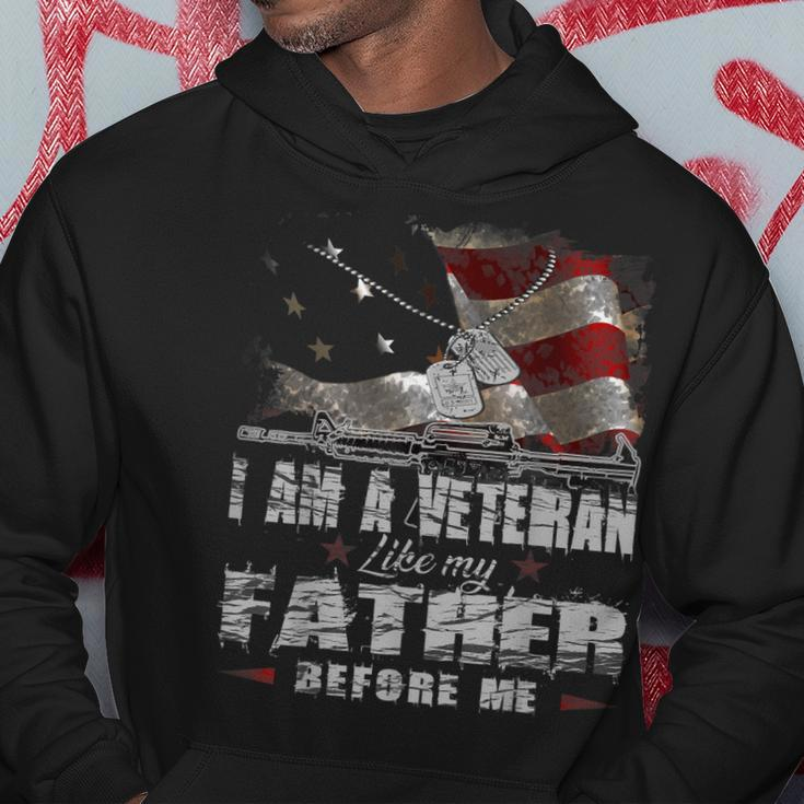 I Am A Veteran Like My Father Before Me Flag Usa Hoodie Unique Gifts