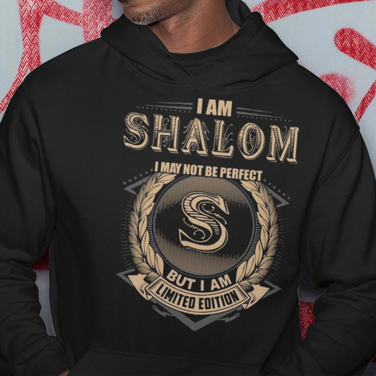 I Am Shalom I May Not Be Perfect But I Am Limited Edition Shirt Hoodie Funny Gifts
