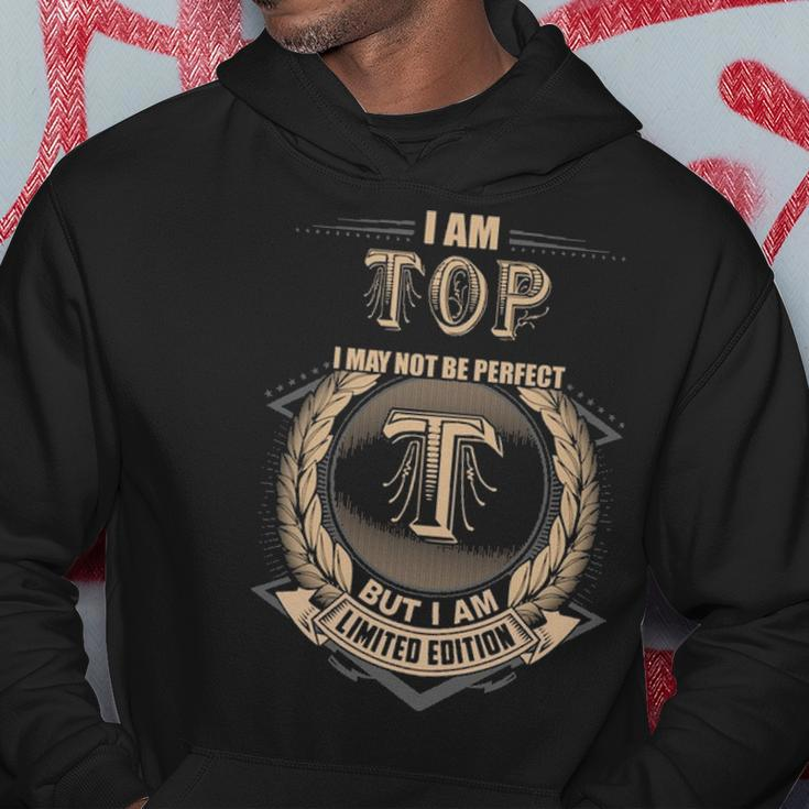 I Am Top I May Not Be Perfect But I Am Limited Edition Shirt Hoodie Funny Gifts