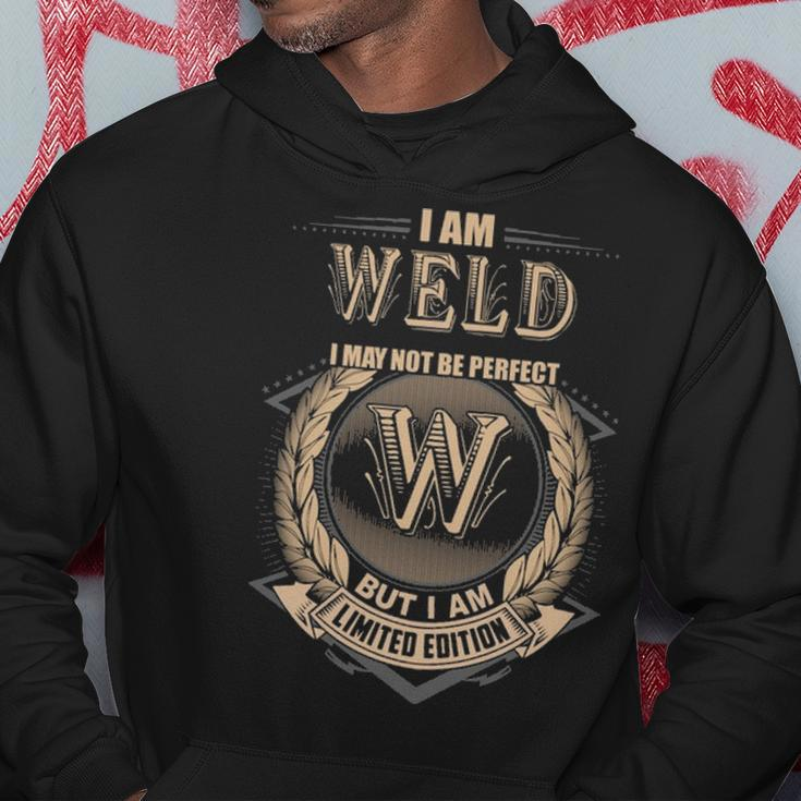 I Am Weld I May Not Be Perfect But I Am Limited Edition Shirt Hoodie Funny Gifts