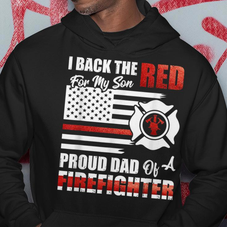 I Back The Red For My Son Proud Dad Of A Firefighter Fathers Hoodie Funny Gifts