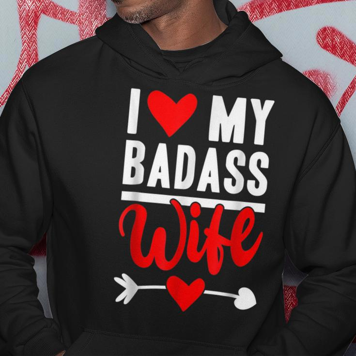 I Love My Badass Wife Funny Husband Valentines Wife Love Hoodie Funny Gifts