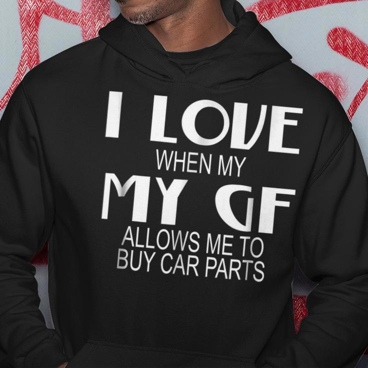 I Love My Girlfriend Allow Me Buy Car Parts MechanicHoodie Unique Gifts