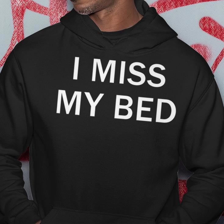I Miss My Bed Men Hoodie Graphic Print Hooded Sweatshirt Funny Gifts