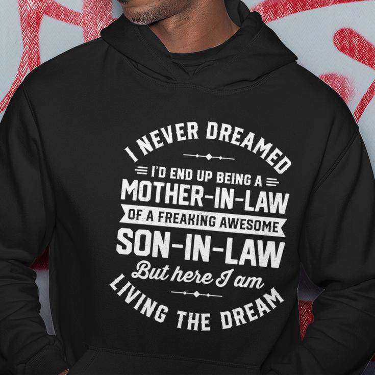 I Never Dreamed Id End Up Being A Mother In Law Son In Law Tshirt Hoodie Unique Gifts