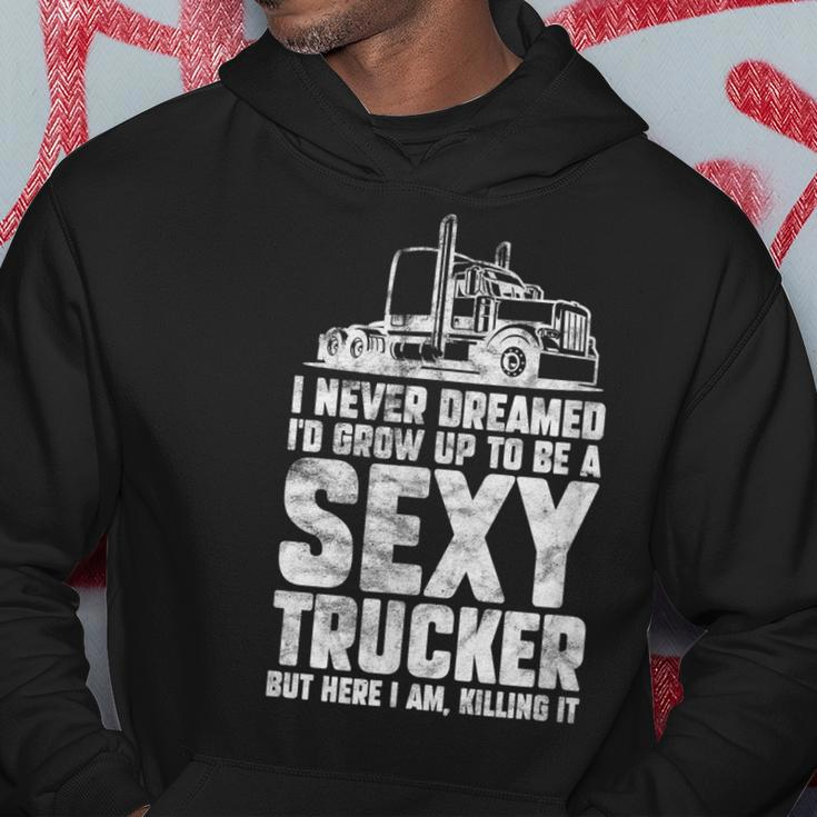 I Never Dreamed Id Grow Up To Be A Sexy Trucker Distressed Hoodie Personalized Gifts