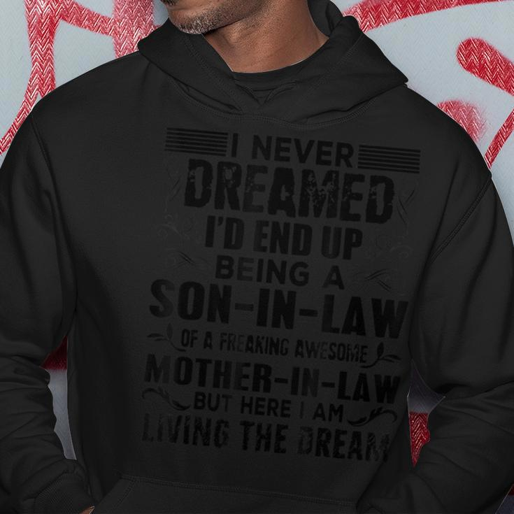 I Never Dreamed Of Being A Son In Law Awesome Mother In LawV3 Hoodie Unique Gifts