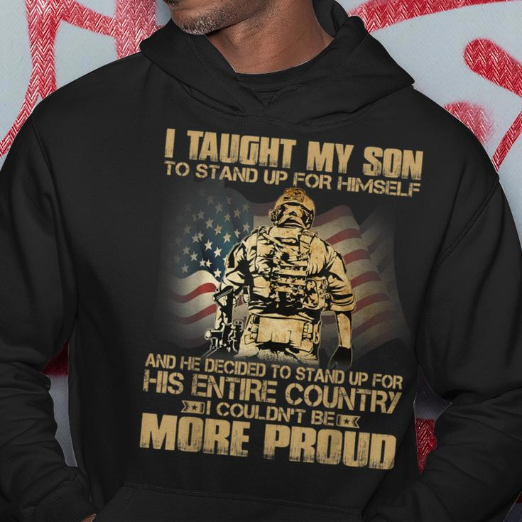 I Taught Son To Stand Up For Himself Mom & Dad Family Hoodie Unique Gifts