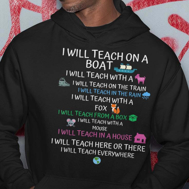 I Will Teach On A Boat A Goat I Will Teach Everywhere Hoodie Funny Gifts