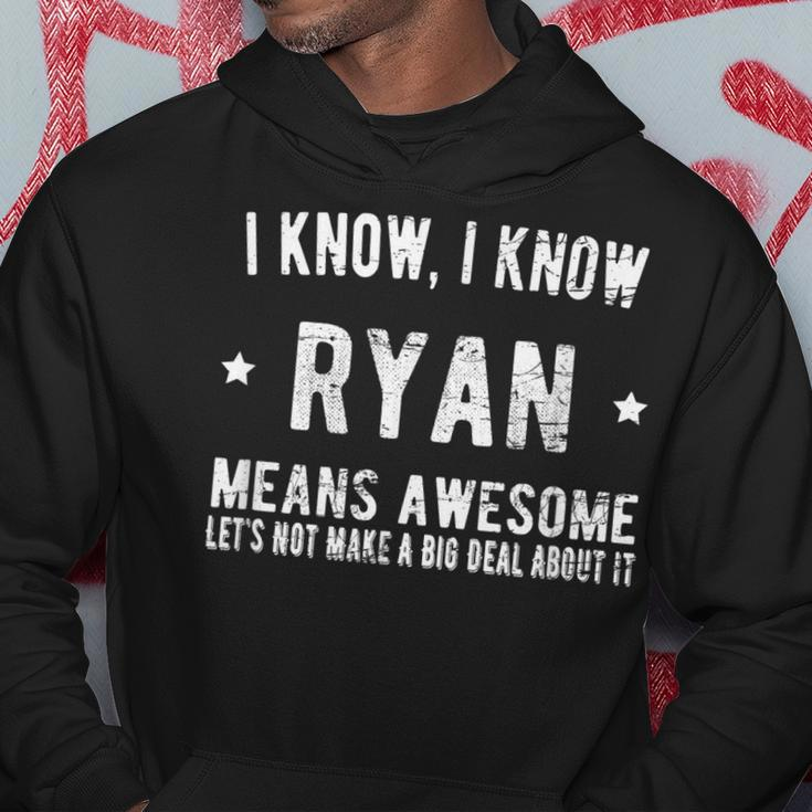 Ich Bin Ryan - Genial & Perfekt, Bestes Ryan Namen Hoodie Lustige Geschenke