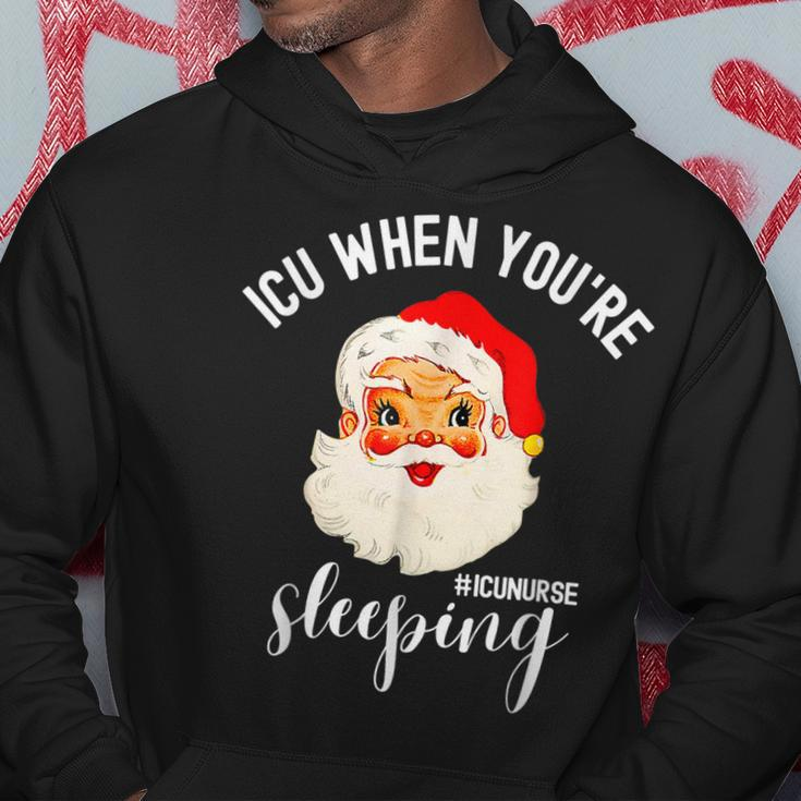 Icu When Youre Sleeping Funny Icu Nurse Christmas Santa Men Hoodie Graphic Print Hooded Sweatshirt Funny Gifts