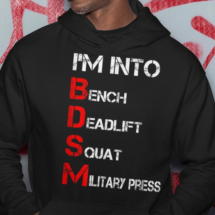 Im Into Bdsm Bench Squat Deadlift Military Press Hoodie Unique Gifts