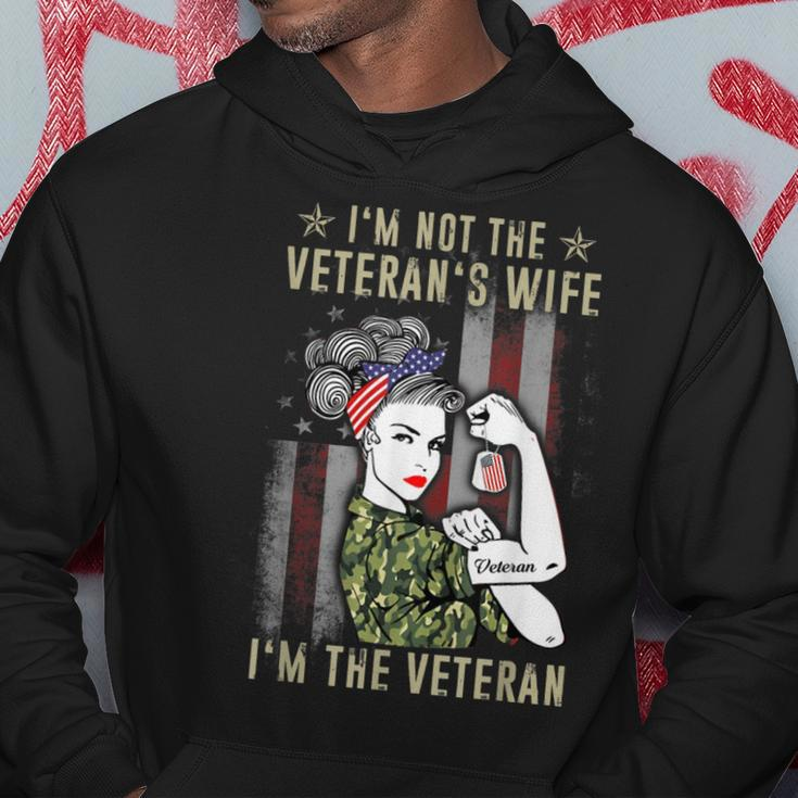 Im Not The Veterans Wife Im The Veteran Proud Women Vets Hoodie Unique Gifts