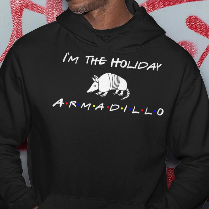 Im The Holiday Armadillo Funny Shirt Hoodie Unique Gifts