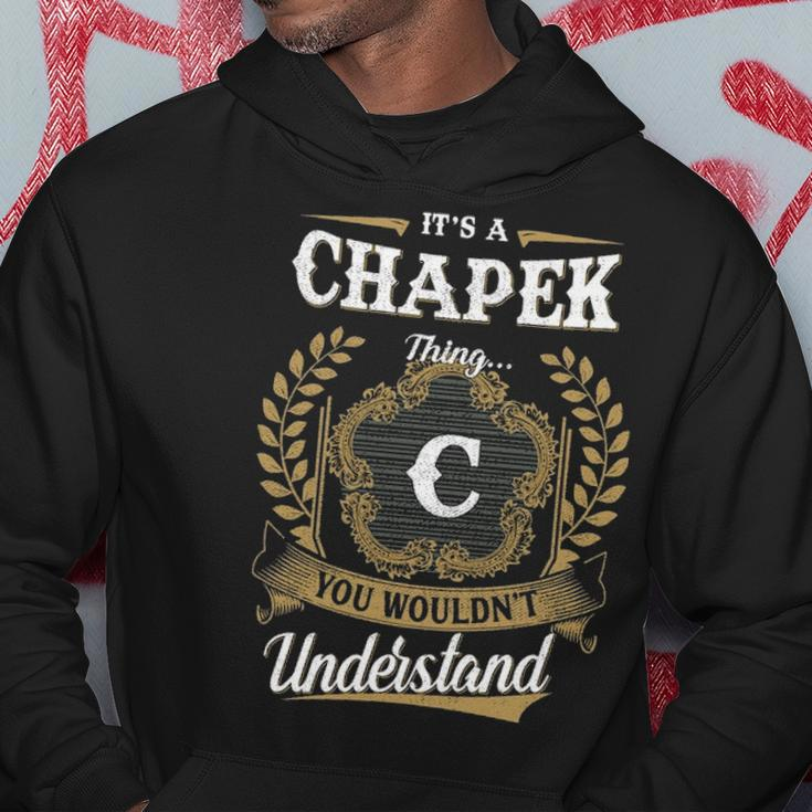 Its A Chapek Thing You Wouldnt Understand Shirt Chapek Family Crest Coat Of Arm Hoodie Funny Gifts