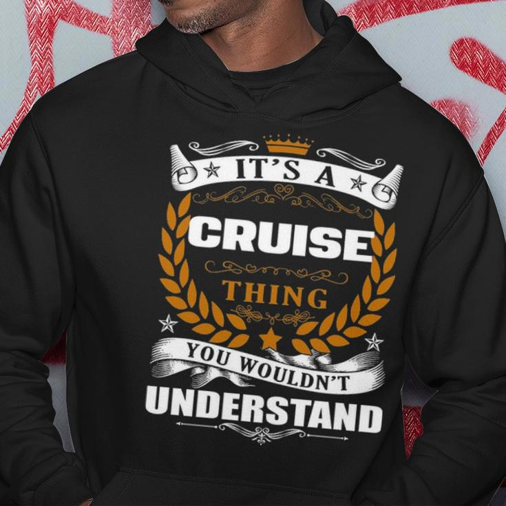 Its A Cruise Thing You Wouldnt Understand Cruise For Cruise Hoodie Funny Gifts