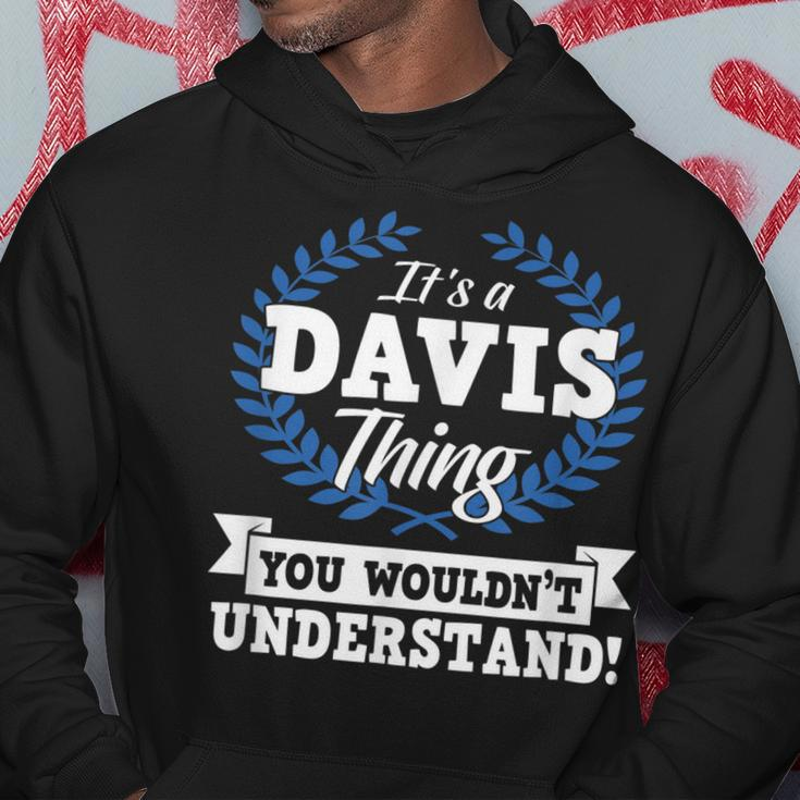 Its A Davis Thing You Wouldnt Understand Name Hoodie Funny Gifts