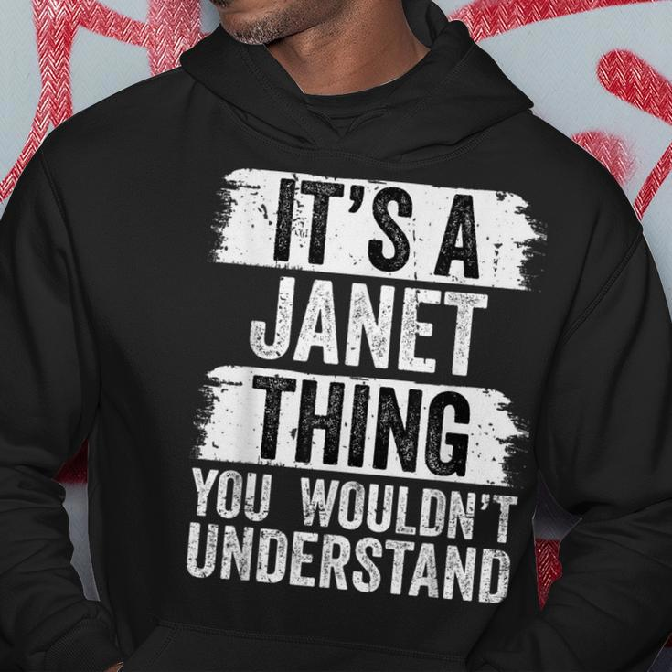 Its A Janet Thing You Wouldnt Understand Funny Family Name Hoodie Unique Gifts