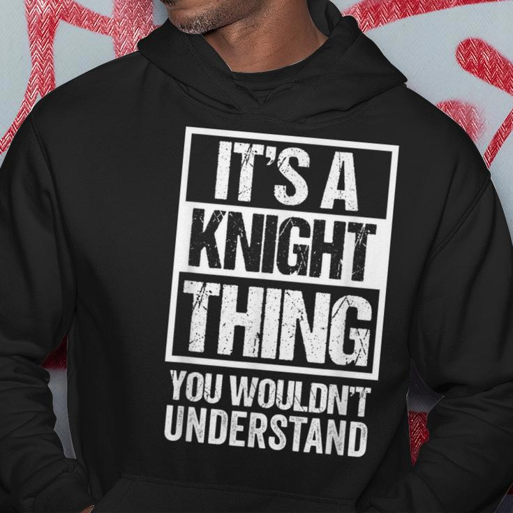 Its A Knight Thing You Wouldnt Understand Surname Name Hoodie Funny Gifts
