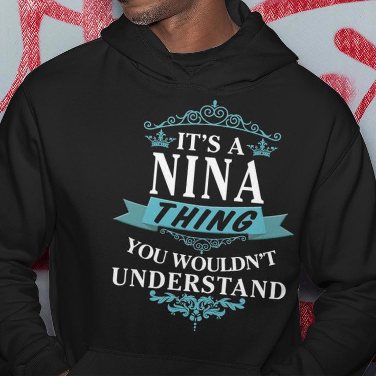 Its A Nina Thing You Wouldnt Understand Nina For Nina Hoodie Funny Gifts
