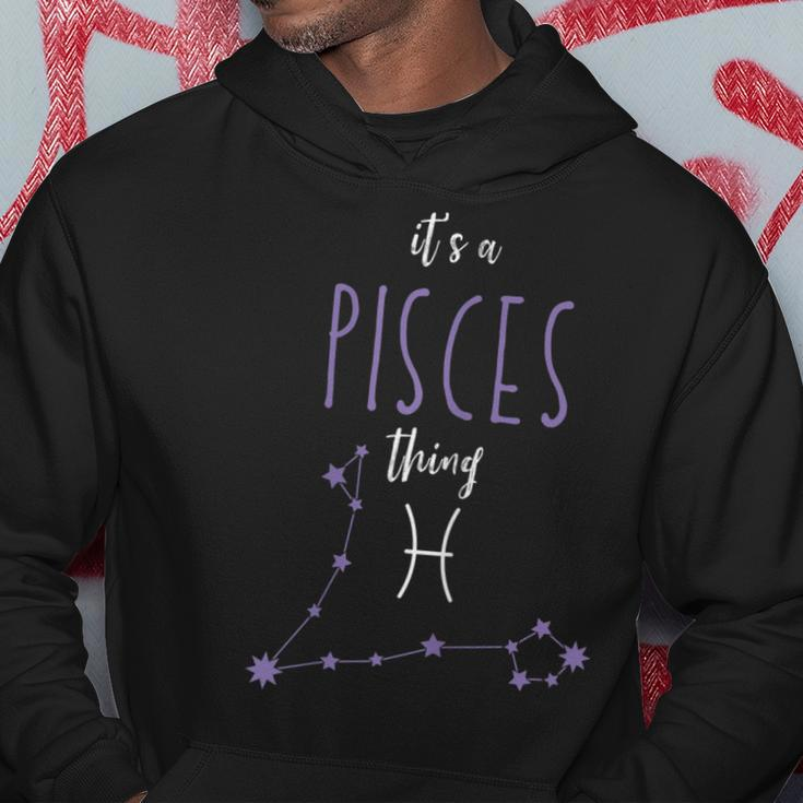 Its A Pisces Thing | Zodiac Sign Pisces Horoscope Astrology Hoodie Funny Gifts