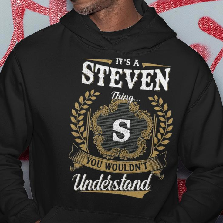 Its A Steven Thing You Wouldnt Understand Personalized Last Name Steven Family Crest Coat Of Arm Hoodie Funny Gifts