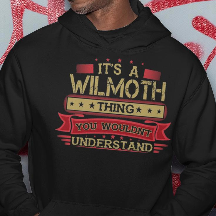 Its A Wilmoth Thing You Wouldnt Understand Wilmoth For Wilmoth 82E Men Hoodie Graphic Print Hooded Sweatshirt Funny Gifts