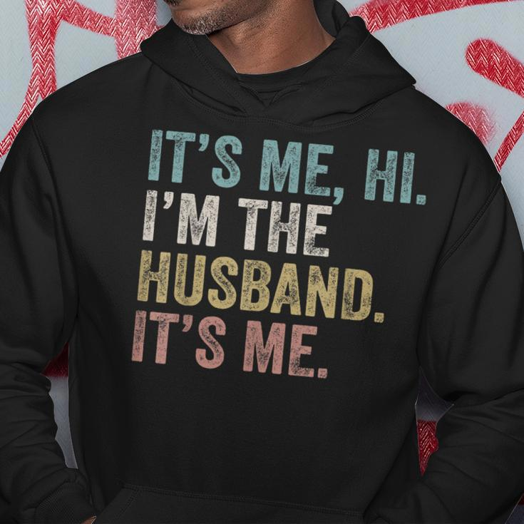 Its Me Im The Husband Its Me Hoodie Unique Gifts
