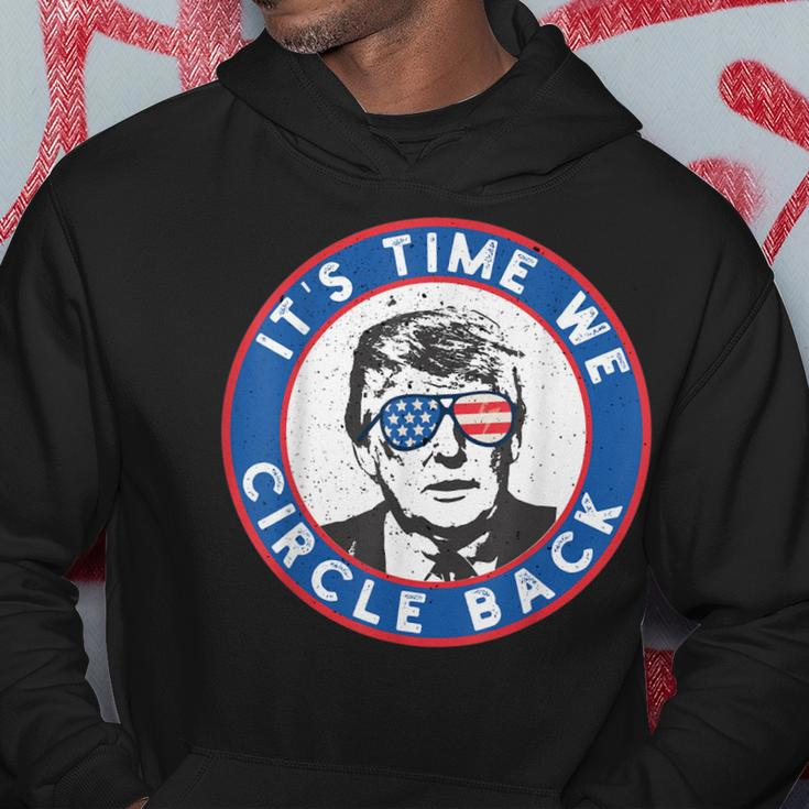 Its Time We Circle Back To Trump Men Hoodie Graphic Print Hooded Sweatshirt Funny Gifts