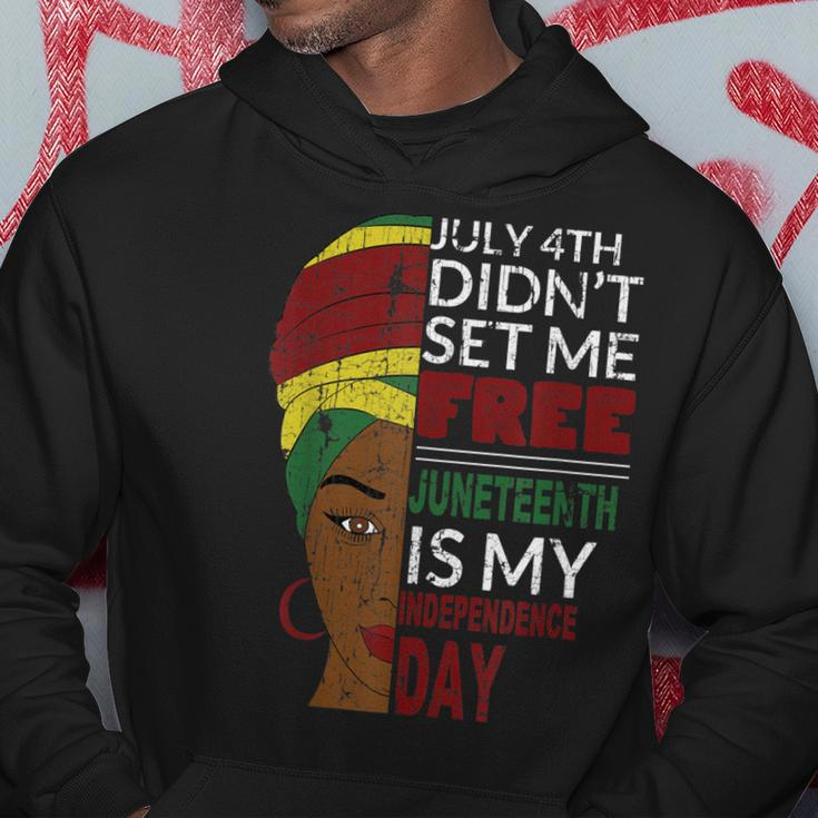 Juneteenth Is My Independence Day Not July 4Th Hoodie Unique Gifts
