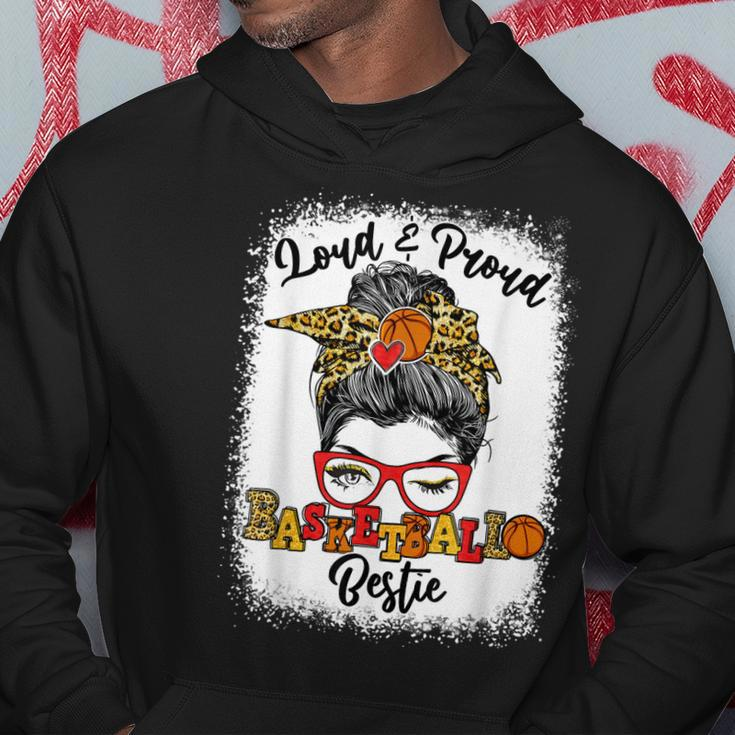 Loud And Proud Basketball Bestie Messy Bun Bleached Men Hoodie Graphic Print Hooded Sweatshirt Personalized Gifts