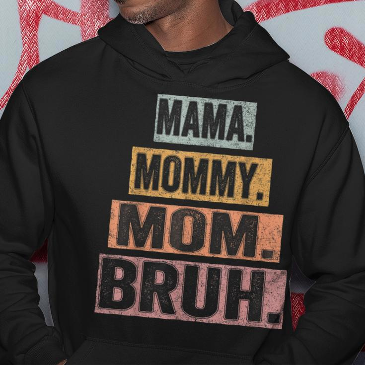 Mama Mommy Mom Bruh Mothers Day Vintage Mother Funny Hoodie Unique Gifts
