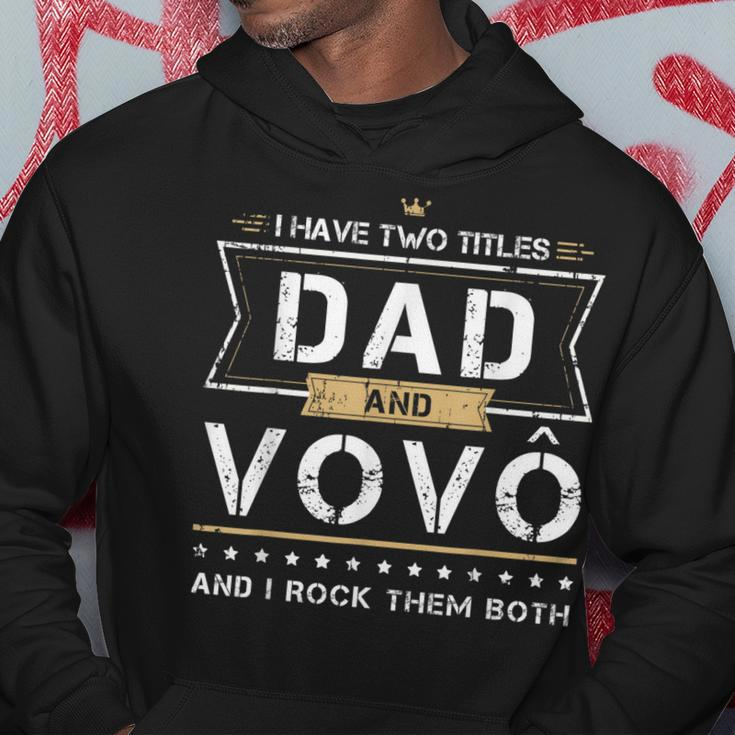 Mens Dad & Vovo Portuguese Grandpa I Rock Them Both Funny Gift Hoodie Funny Gifts