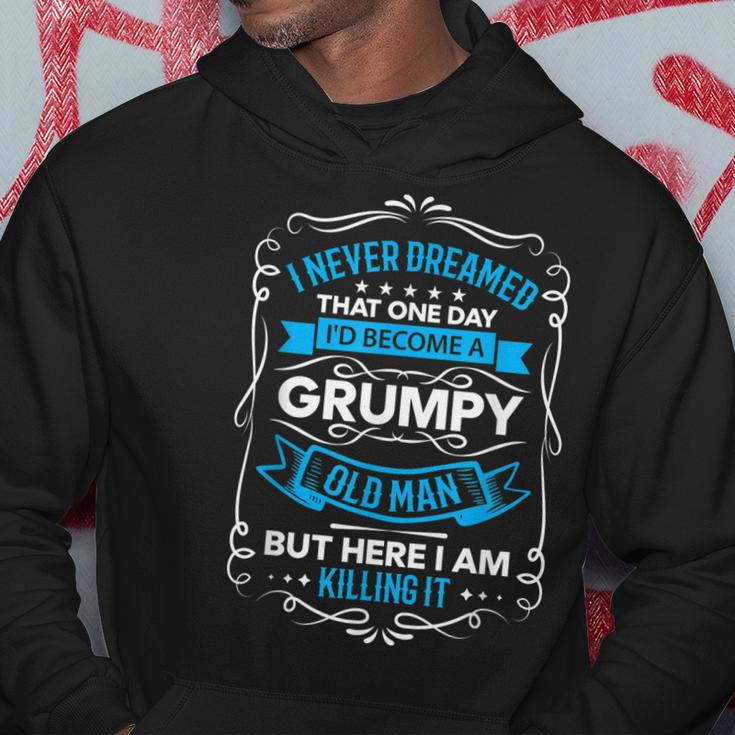 Mens I Never Dreamed One Day Id Become A Grumpy Old Man V3 Hoodie Personalized Gifts