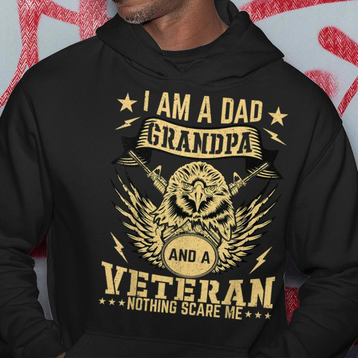 Mens Im A Dad Grandpa And A Veteran Nothing Scares Me Father Day Hoodie Funny Gifts