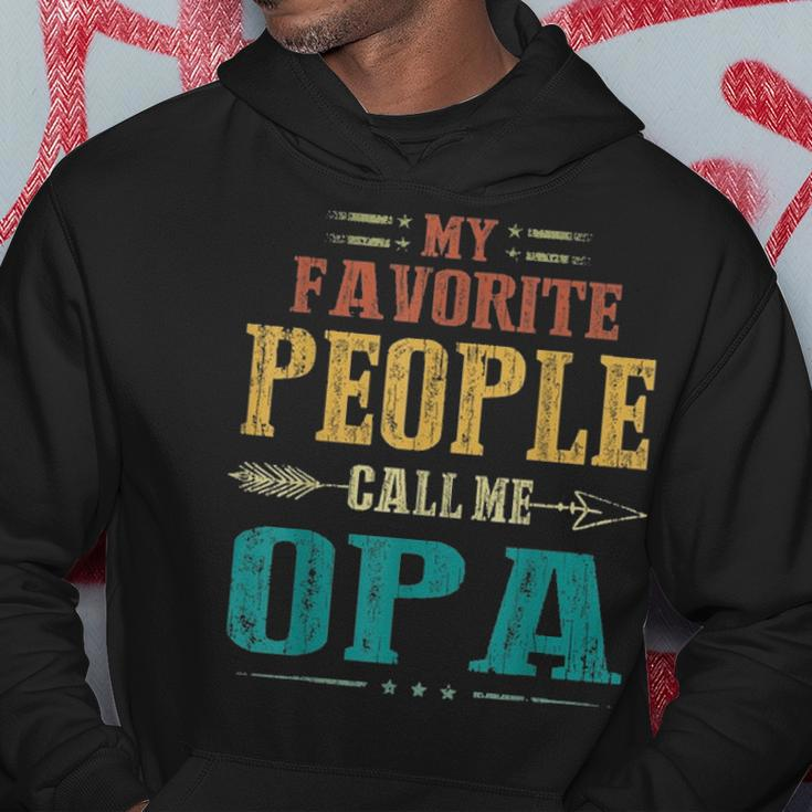 Mens My Favorite People Call Me Opa Funny Fathers Day Gift Hoodie Funny Gifts
