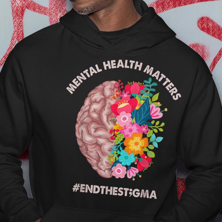 Mental Health Matters Awareness Month End The Stigma Hoodie Unique Gifts