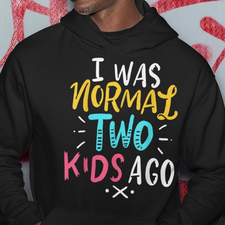 Mother Of 2 Father Mom Dad I Was Normal Two Kids Ago Gift Hoodie Unique Gifts