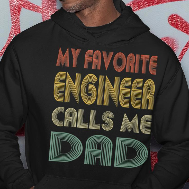 My Favorite Engineer Calls Me Dad Dad Papa Father Gift Gift For Mens Hoodie Unique Gifts